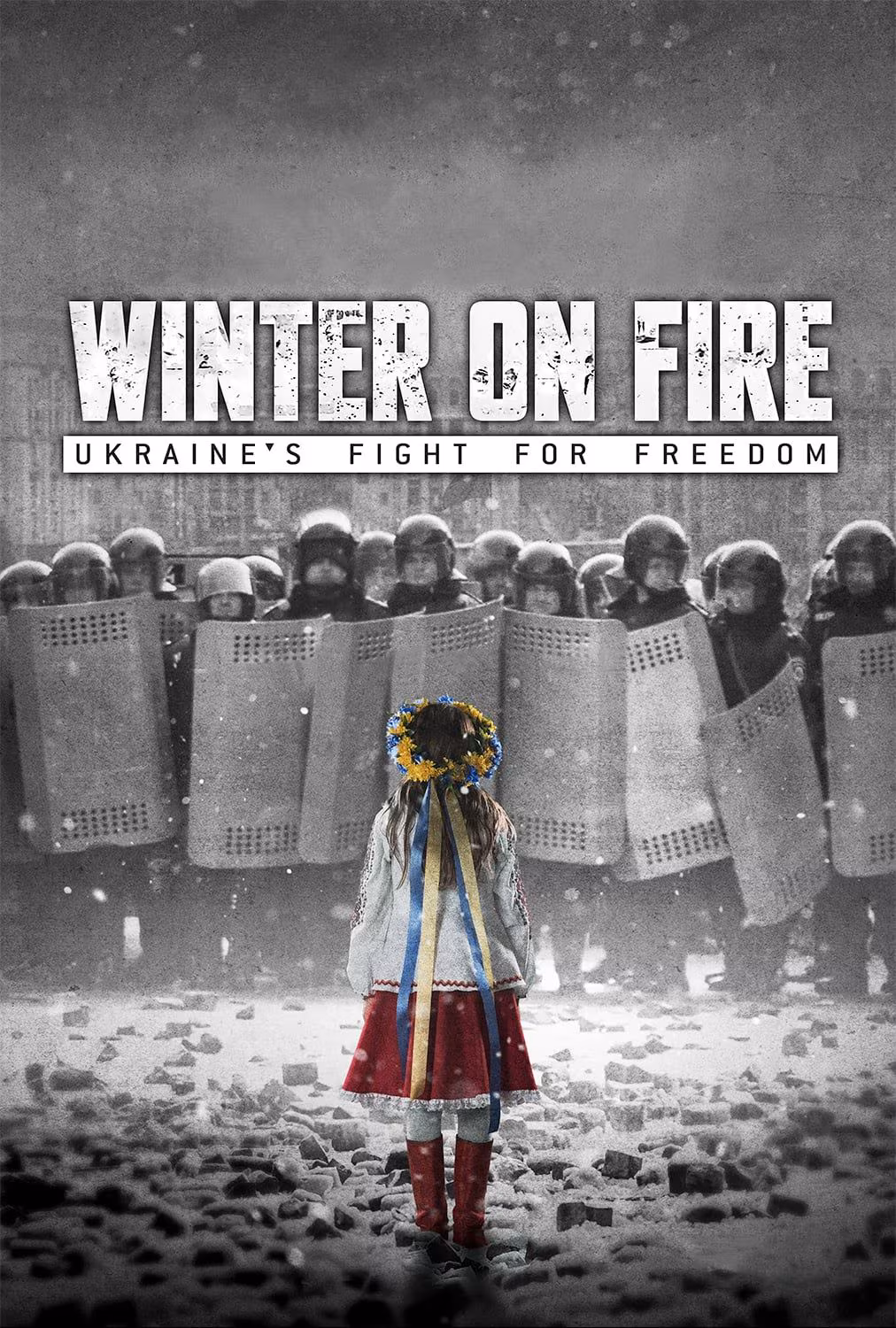 Winter on Fire: Ukraine&rsquo;s Fight for Freedom (2015) poster